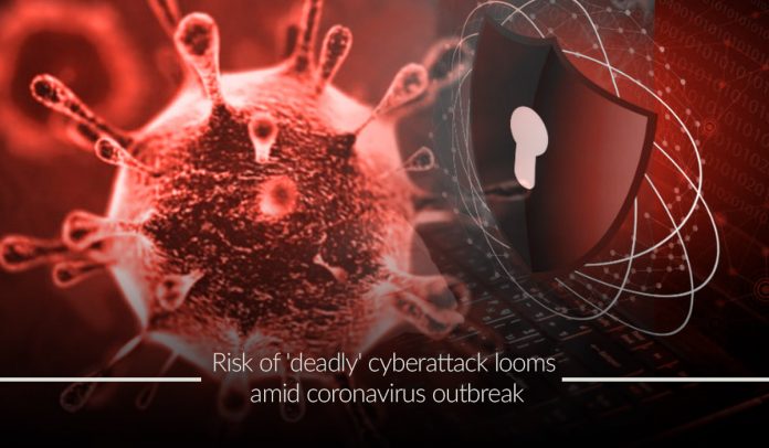 Risk of Cyberattack appears amid coronavirus outbreak
