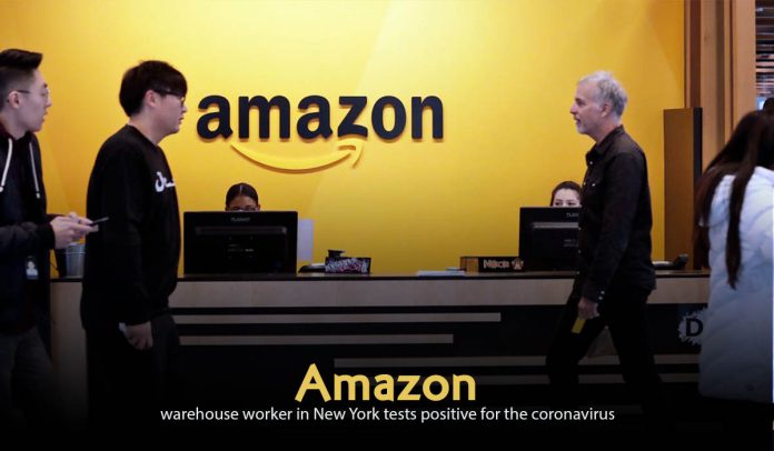 Amazon's Warehouse Worker confirmed with Coronavirus in New York