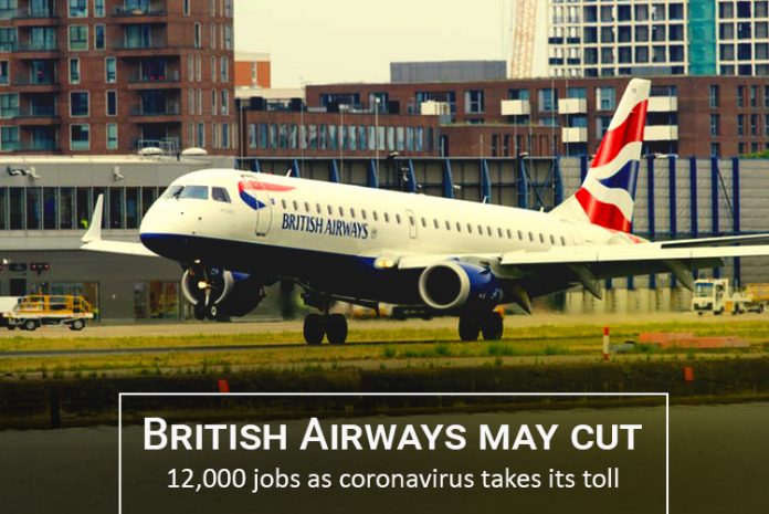 British Airways is going to drop 12,000 jobs amid Coronavirus epidemic