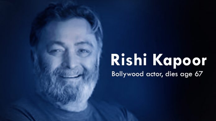 Popular Bollywood actor Rishi Kapoor died at age of 67