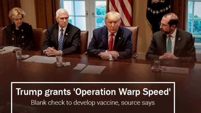 Trump approved a blank check to develop a vaccine--' Operation Warp Speed'