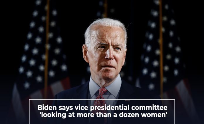 Vice-presidential board 'looking at more than a dozen women,' Biden says